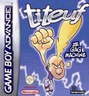 Titeuf - Ze Gagmachine ROM