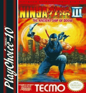 Ninja Gaiden 3 - The Ancient Ship Of Doom (PC10) ROM